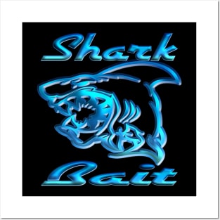 Shark bait Posters and Art